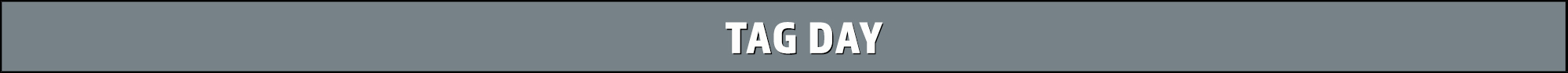 Tag Day